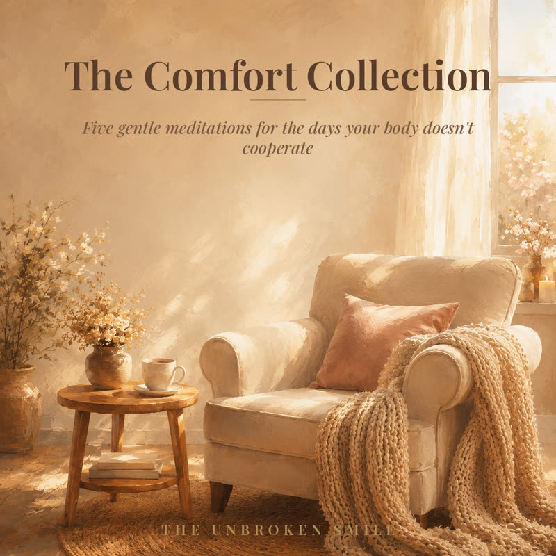The Comfort Collection cover, five gentle meditations for chronic pain days from The Unbroken Smile