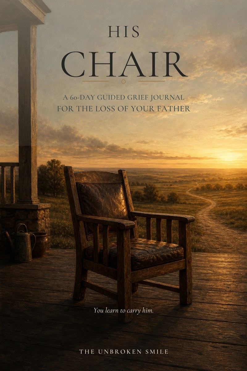 His Chair, a 60-day guided grief journal for the loss of your father, by The Unbroken Smile